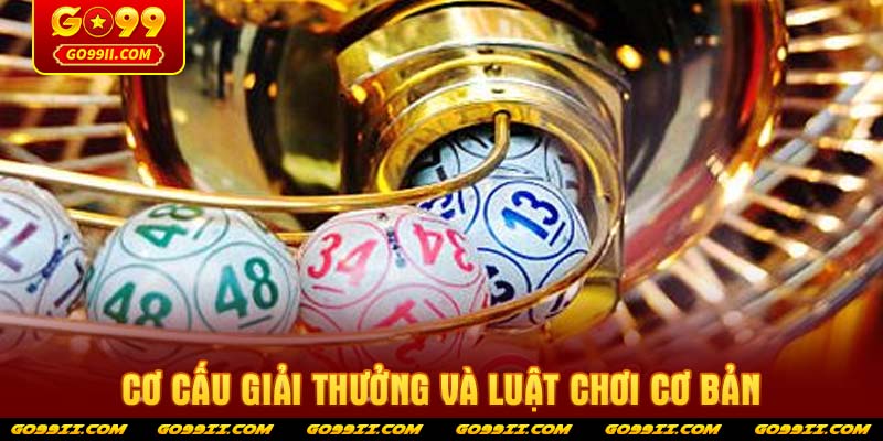 Cơ cấu giải thưởng và luật chơi cơ bản