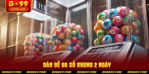 dan-de-60-so-khung-2-ngay