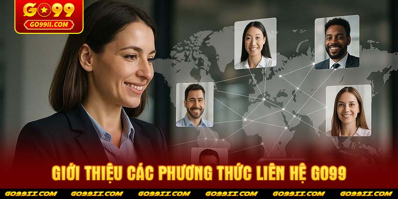 Giới thiệu các phương thức liên hệ GO99